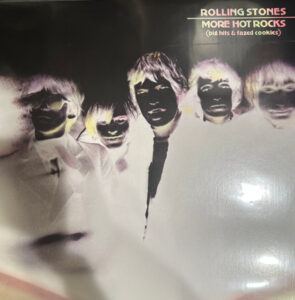 More Hot Rocks (Big Hits & Fazed Cookies)