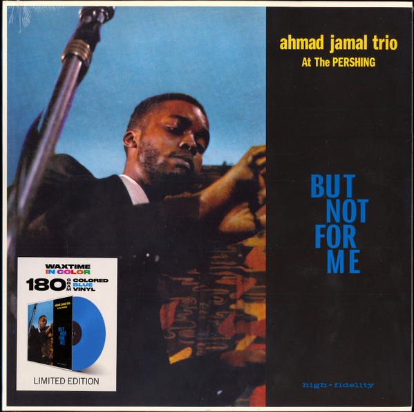 Ahmad Jamal At The Pershing – But Not For Me