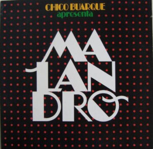Chico Buarque Apresenta Malandro