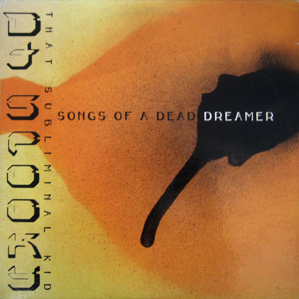 Songs Of A Dead Dreamer