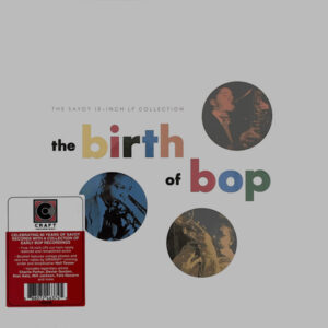 The Birth Of Bop