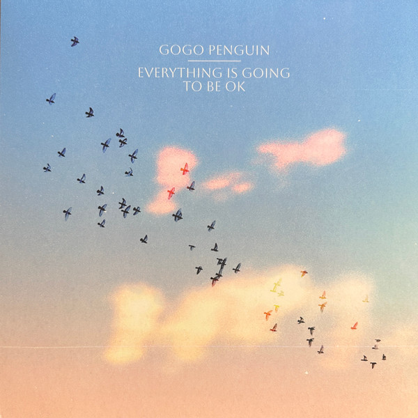 Everything Is Going To Be OK