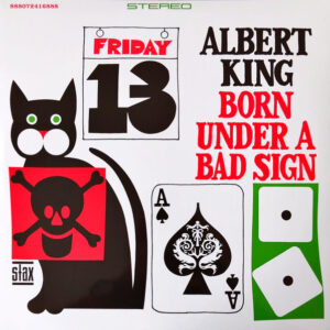 Born Under A Bad Sign