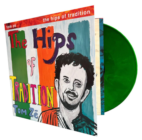 The Hips Of Tradition – Brazil 5: The Return Of Tom Zé