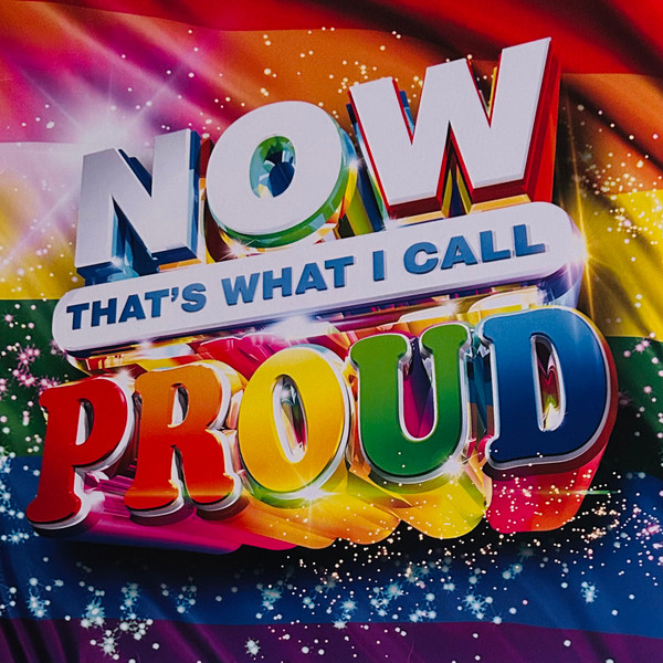 Now That's What I Call Music! Proud,Now That's What I Call Proud