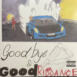Goodbye & Good Riddance