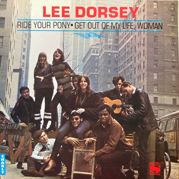 Ride Your Pony – Get Out Of My Life, Woman