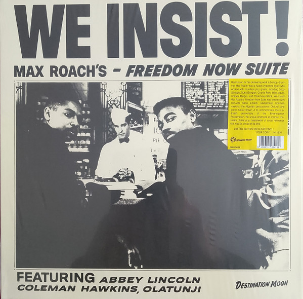 We Insist! Max Roach's Freedom Now Suite