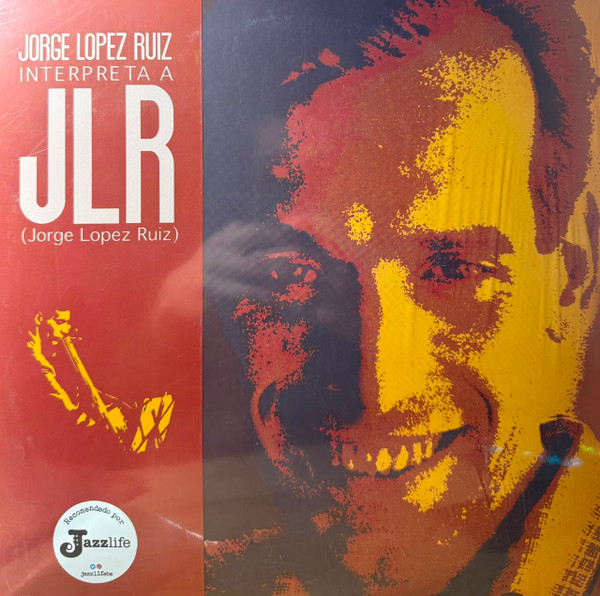 Interpreta A JLR (Jorge López Ruiz)
