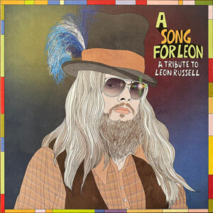 A Song For Leon: A Tribute To Leon Russell
