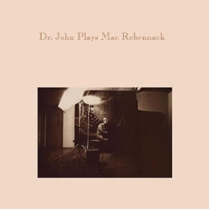 Dr. John Plays Mac Rebennack: imagen 1