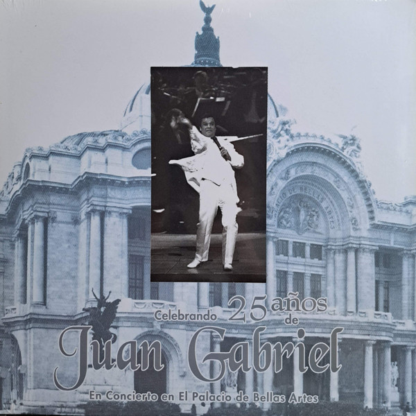 Celebrando 25 Años De Juan Gabriel En Concierto En El Palacio De Bellas Artes