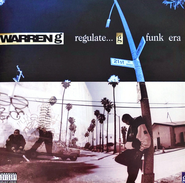 Regulate... G Funk Era