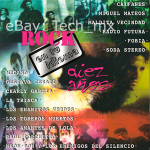 Diez Años De Rock En Tu Idioma