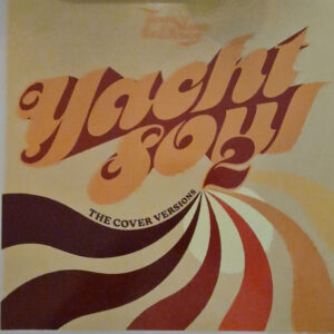 Yacht Soul 2 (The Cover Versions)