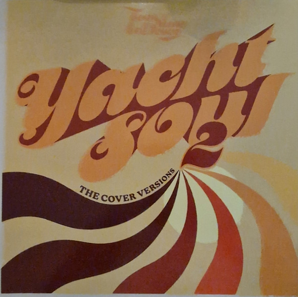 Yacht Soul 2 (The Cover Versions)