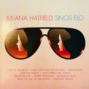 Juliana Hatfield Sings ELO