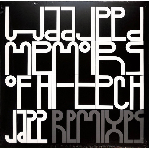 Memoirs Of Hi-Tech Jazz (Remixes)