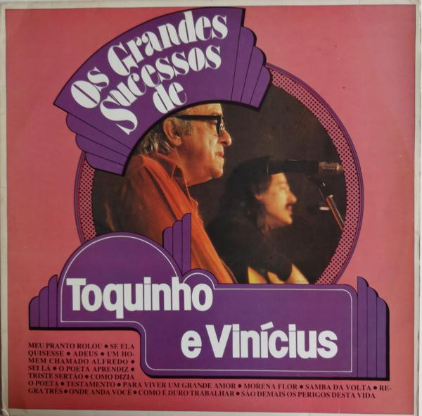 Os Grandes Sucessos De Toquinho E Vinicius
