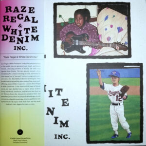 Raze Regal & White Denim Inc.