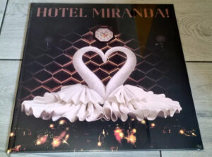 Hotel Miranda!