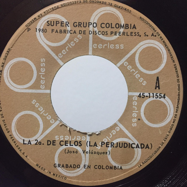 La 2a. De Celos (La Perjudicada) / Cumbia De Colombia