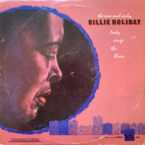 The One And Only Lady Sings The Blues