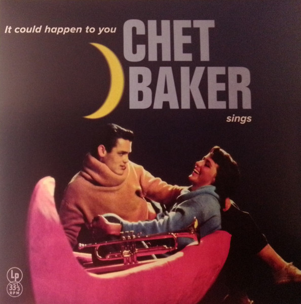 It Could Happen To You - Chet Baker Sings