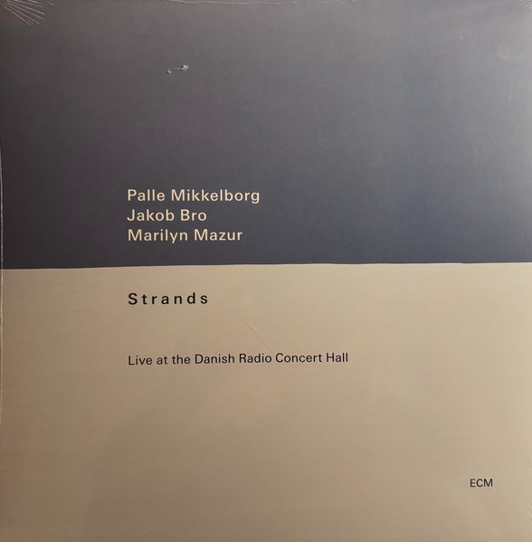 Strands (Live At The Danish Radio Concert Hall)