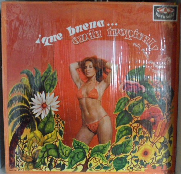 ¡Que Buena...Onda Tropical!