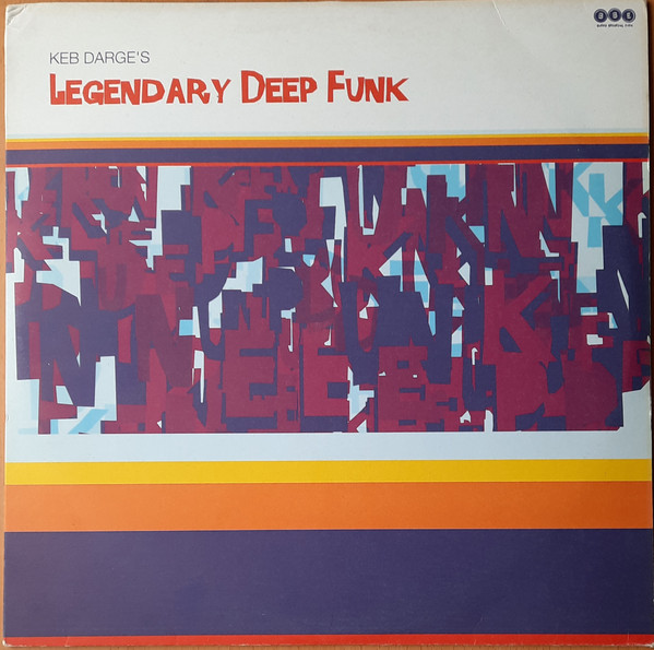 Keb Darge's Legendary Deep Funk
