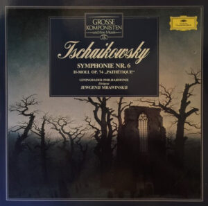 Symphony No. 6 In B Minor, Op. 74 (Pathétique)