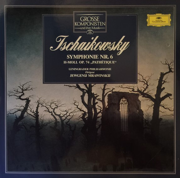 Symphony No. 6 In B Minor, Op. 74 (Pathétique)