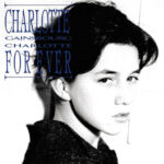 Charlotte For Ever