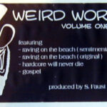 Weird Works EP Volume One
