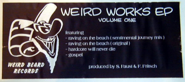 Weird Works EP Volume One