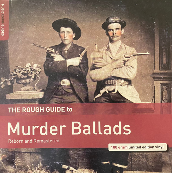 The Rough Guide To Murder Ballads