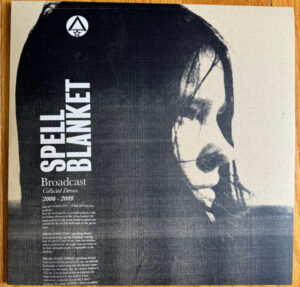 Spell Blanket (Collected Demos 2006-2009)