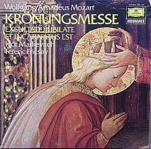 Krönungsmesse – Exsultate, Jubilate – Et Incarnatus Est