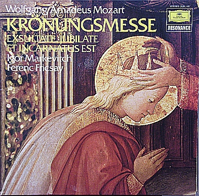 Krönungsmesse - Exsultate, Jubilate - Et Incarnatus Est