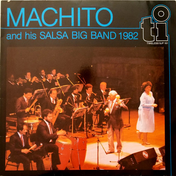 Machito And His Salsa Big Band 1982