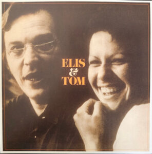 Elis & Tom