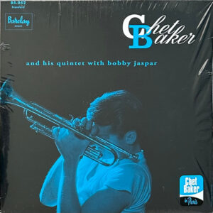 Chet Baker And His Quintet With Bobby Jaspar