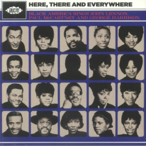 Here, There And Everywhere (Black America Sings John Lennon, Paul McCartney And George Harrison)