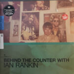 Behind The Counter With Ian Rankin