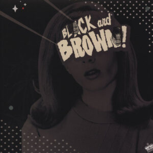 Black And Brown!