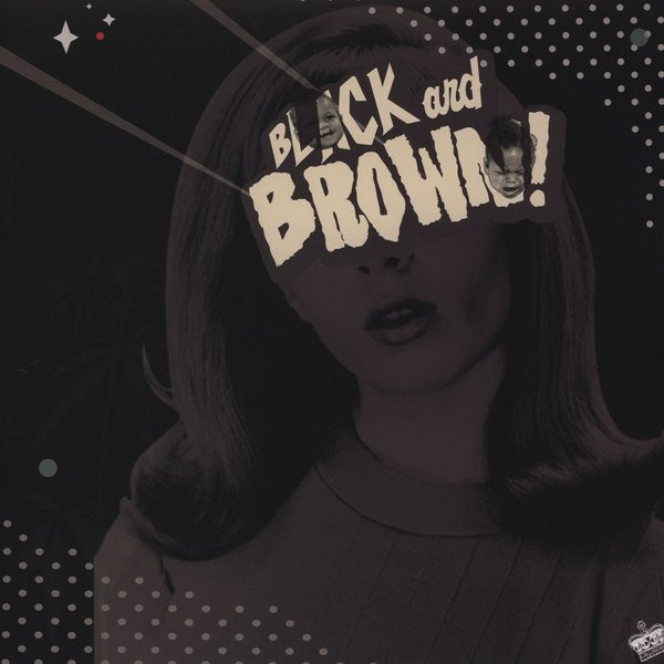 Black And Brown!