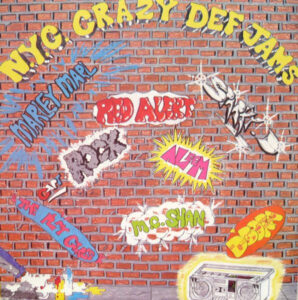 N.Y.C. Crazy Def Jams