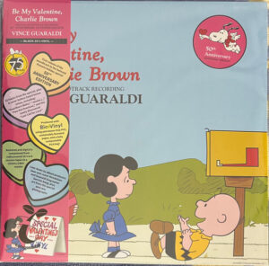 Be My Valentine, Charlie Brown (Original Soundtrack Recording)
