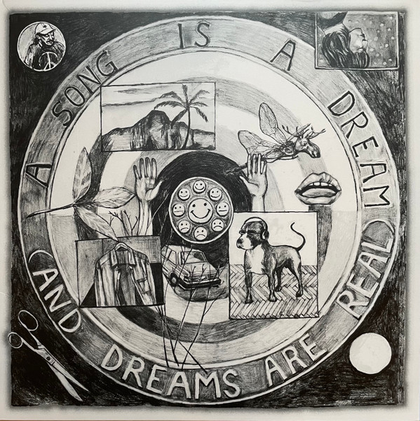 A Song Is A Dream (And Dreams Are Real)